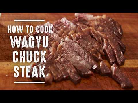 How to Cook Japanese Wagyu Chuck Steak