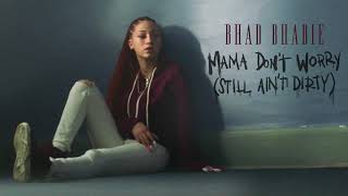 BHAD BHABIE - &quot;Mama Don&#39;t Worry&quot; (Official Audio) [Danielle Bregoli]
