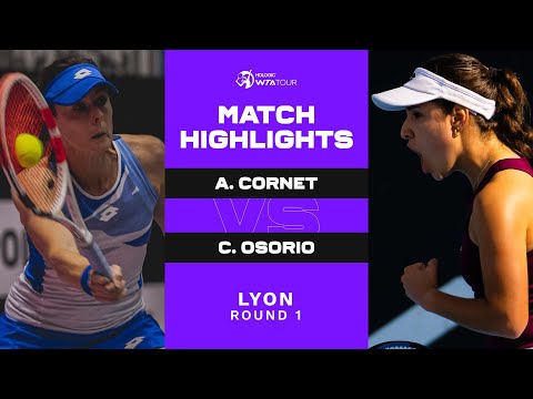 Теннис Alize Cornet vs. Camila Osorio | 2023 Lyon Open Round 1 | WTA Match Highlights