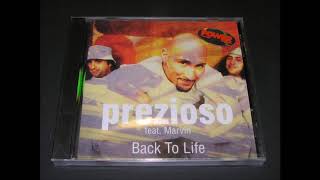 PREZIOSO FEAT. MARVIN - BACK TO LIFE (EXTENDED MIX) ITALODANCE 2000