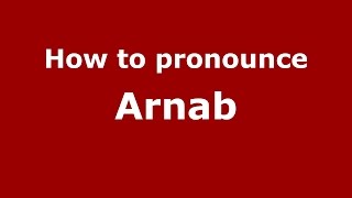 How to pronounce Arnab