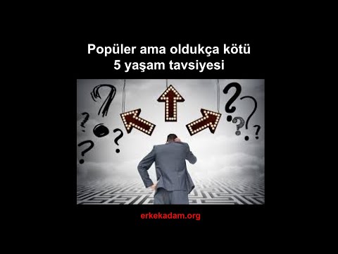 Popüler ama oldukça kötü 5 yaşam tavsiyesi