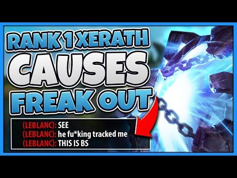 #1 XERATH WORLD CAUSES HILARIOUS FREAK OUT! (ACCUSED SCRIPTING AGAIN) - League of Legends