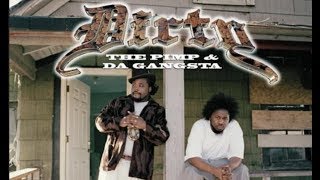 Dirty - The Pimp &amp; da Gangsta
