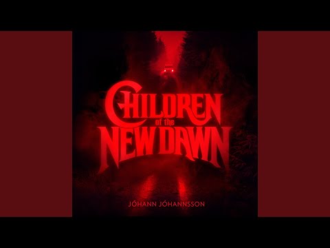 Video thumbnail for Children of the New Dawn