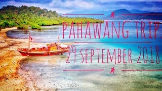 preview picture of video 'A TRip To Pulau PAHAWANG 2018'