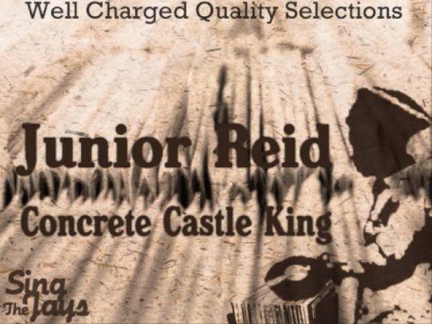 Junior Reid - Concrete Castling King
