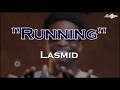 Lasmid - Running lyric video