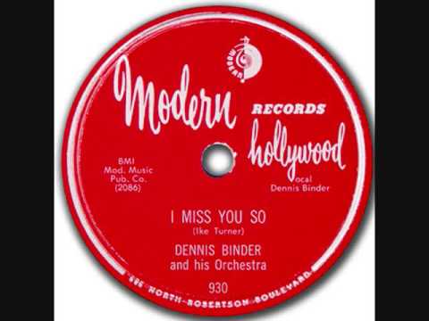 DENNIS BINDER   I Miss You So   78  1954