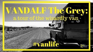 VANDALF The Grey: a tour of the wizardly van