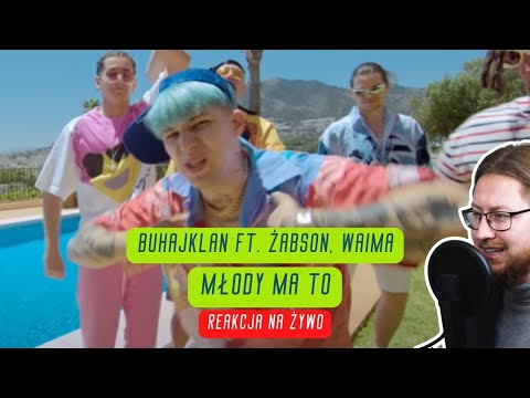 BUHAJKLAN ft. Żabson, Waima "MŁODY MA TO" | REAKCJA NA ŻYWO 🔴