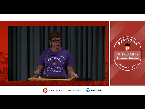 MySQL Performance for DevOps - Sveta Smirnova - Percona University Türkiye
