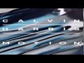 Calvin Harris - Burnin (Ft. R3hab) (Motion) 