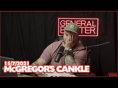 THE GENERAL BANTER PODCAST - 15/7/2021