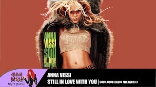 Anna Vissi - Still In Love With You (Soda Club Radio Mix) (Audio)