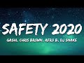 GASHI Safety 2020 Lyrics Ft Chris Brown Afro B DJ Snake