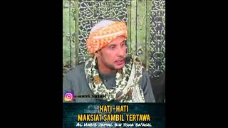 Download lagu Habib Jamal Bin Toha Baagil | hati hati maksiat sambil ketawa mp3