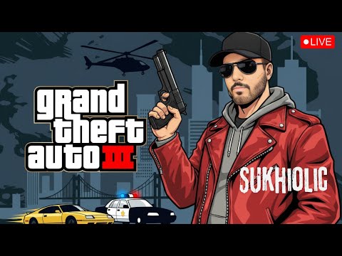 GTA 3 Definitive Edition Gameplay Walkthrough | Live | Full Game Playthrough | Sukhiolic | #3