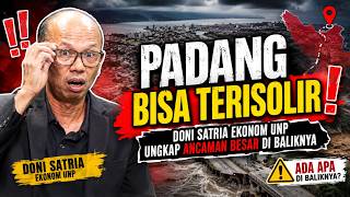 Download lagu PADANG COULD BE ISOLATED! UNP Economist DONI SATRIA REVEALS THE MAJOR THREAT BEHIND IT mp3
