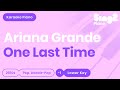 One Last Time (Lower Key - Piano Karaoke demo ...