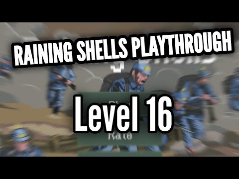 RAINING SHELLS: LEVEL 16