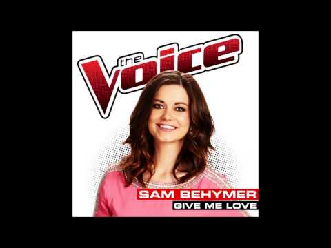 Sam Behymer - Give Me Love