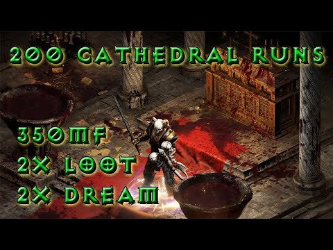 FAST 200 Cathedral runs / Barbarien 350 MF 2xLOOT 2xDREAM / Diablo 2 Resurrected - D2R B.net