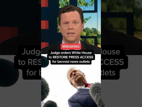 BREAKING: Judge orders White House to RESTORE ACCESS for banned news outlets