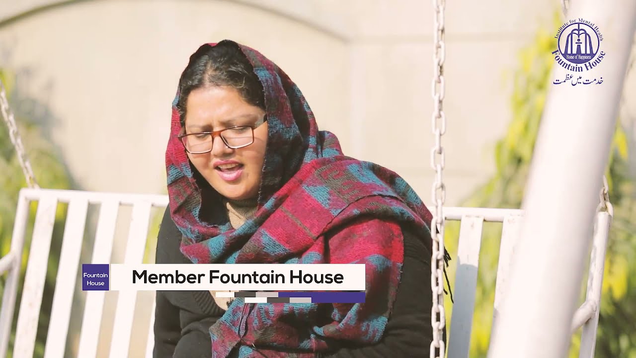 Fountain House Pakistan -  A Documentary of the Journey of Fountain House