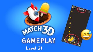 Match 3D 📱Gameplay Level 21 | No booster used | 2 min 40 sec challenge