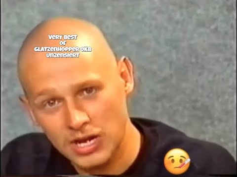 The very Best of OKB Glatzenhopper 90er Jahre Unzensiert