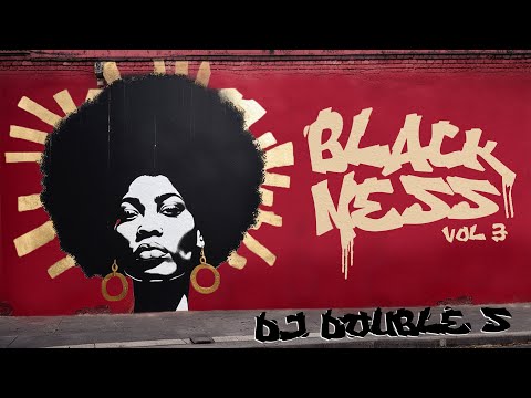 Blackness vol 3 - Dj Double S: Il maestro e la cerimonia