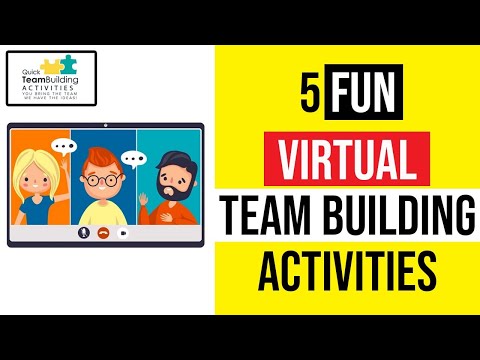 5 Zoom, Virtual, or Team Building Activities: [IDEAS FOR VIRTUAL OR REMOTE TEAMS]
