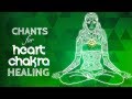 Soothing HEART CHAKRA CHANTS Seed Mantra YAM Chanting Meditation Anahata Chakra Heaing Music