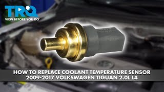 How to Replace Coolant Temperature Sensor 2009-2017 Volkswagen Tiguan 2.0L L4