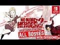 No More Heroes 2: Desperate Struggle switch all Bosses 