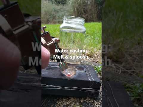 What's water casting?  It's just casting molten metal into water.