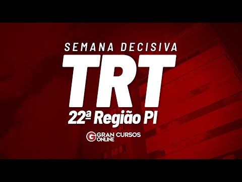 Concurso TRT 22ª Região PI |  Semana Decisiva - Administração Geral com Heron Lemos