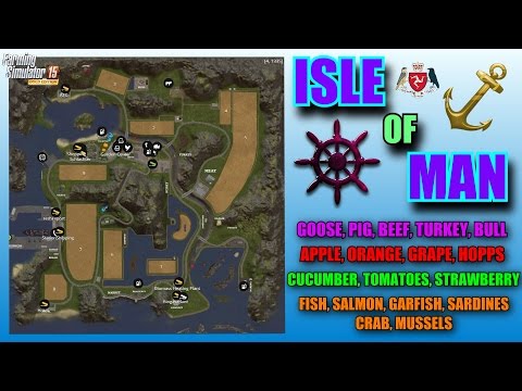 Farming Simulator 2015 - Isle of Man & Old Boat Mod" Map Mod Review"
