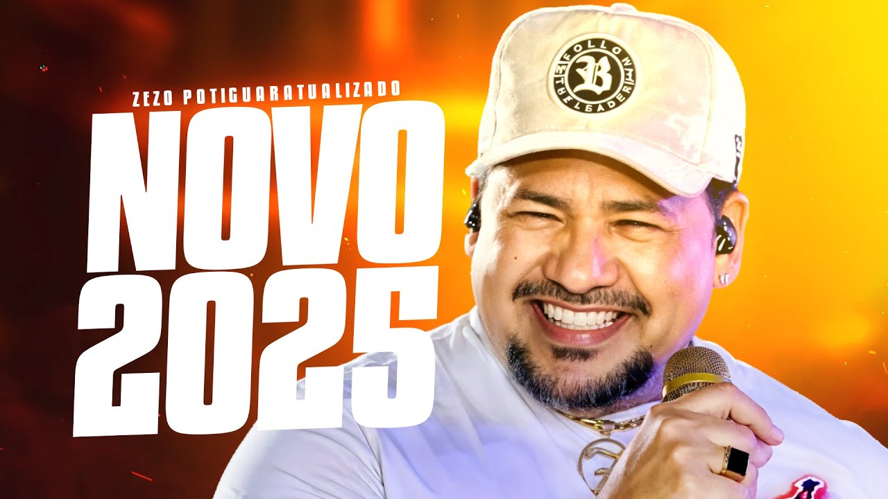 ZEZO 2025 | ZEZO POTIGUAR 2025 - CD NOVO ZEZO 2025 - SERESTA ZEZO 2025 - AS MELHORES ZEZO 2025 -NOVO