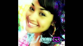 Ruth Noemi- One in A Million (Gospel Version) "Ne-yo"