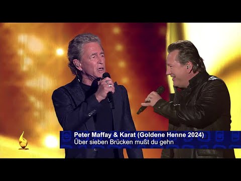 Peter Maffay & Karat - Über sieben Brücken mußt du gehn (Goldene Henne 2024)