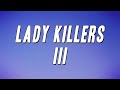 G Eazy Lady Killers III Lyrics