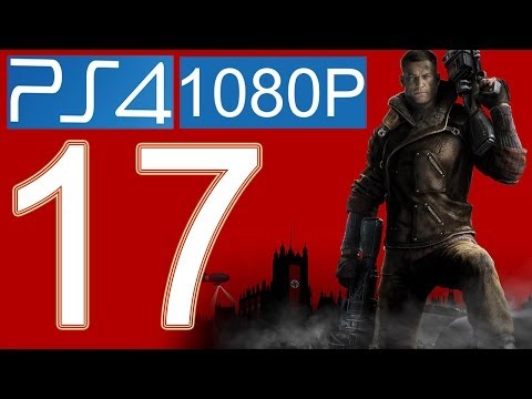 Wolfenstein The New Order Walkthrough Part 17 PS4 1080p HD Gameplay let's play - No Commentary