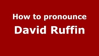 How to pronounce David Ruffin