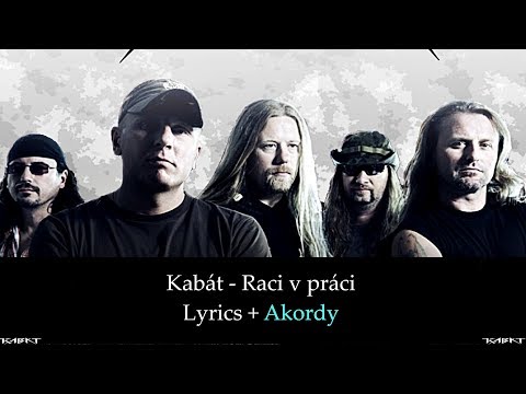 Kabát - Raci v práci + Text a Akordy