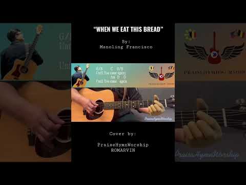 When We Eat This Bread - Matt Maher