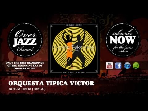Orquesta Típica Victor - Botija Linda (Tango) (1927)