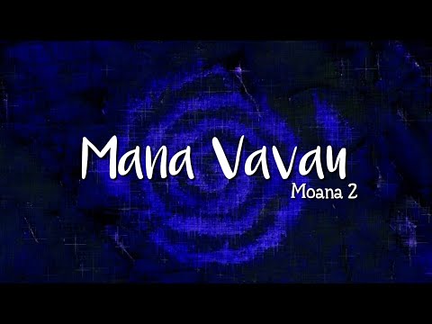 Dwayne Johnson & Opetaia Foa'i & Rachel House - "Mana Vava'u" (From "Moana 2") Lyrics by Barbabean