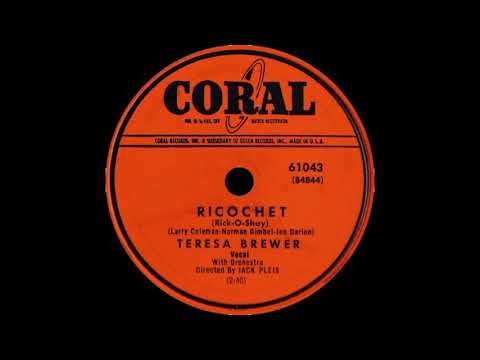 Ricochet - Teresa Brewer (1953)